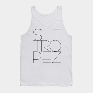 St. Tropez text in black Tank Top